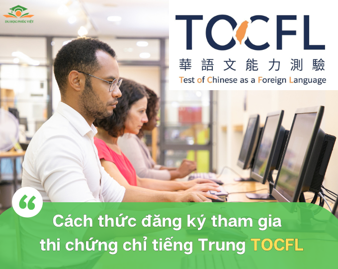 Cách thức đăng ký tham gia kì thi TOCFL