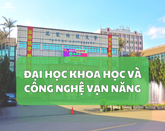 Đại Học Khoa Học Kỹ Thuật Vạn Năng