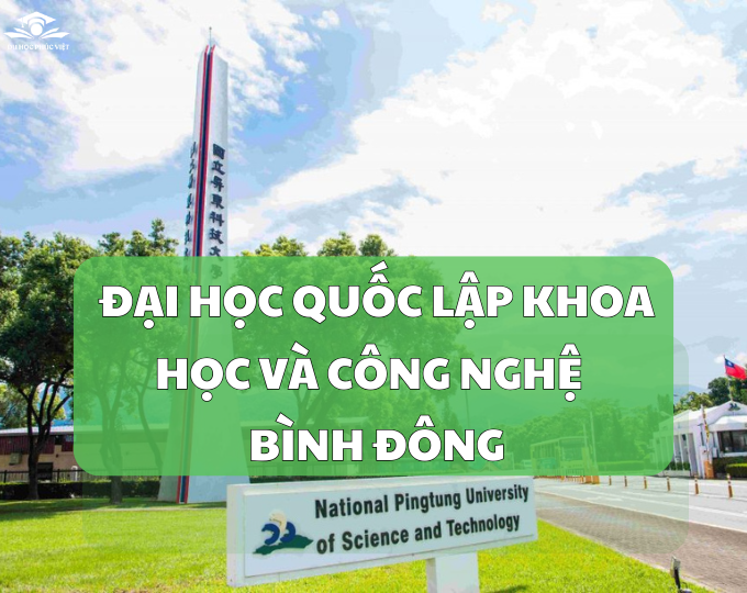 Tổng quan trường đại học Khoa Học Kỹ Thuật Bình Đông