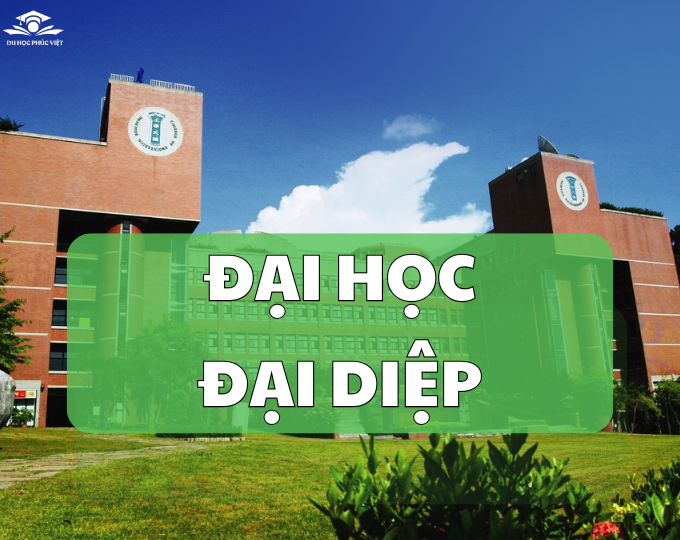 Khám phá những điều thú vị về trường đại học Đại Diệp 大葉大學